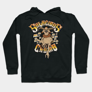 Salacious Crumb Ah Ha Ha Ha Ha Hoodie